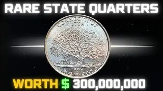 Top 10 Most Valuable State Quarters That Are Worth Over $100,000,000&ndash; Check Your Coins Collection!