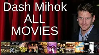 ALL Dash Mihok Movies Ranked by Score (Critics + Fans)