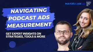 Navigate Podcast Advertising Measurement: Expert Insights & Strategies