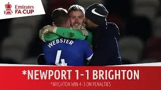 Newport County vs Brighton (1-1 - Brighton win on penalties) | Emirates FA Cup Highlights