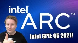 Intel Arc Discrete GPUs Coming in 2022 With AI Super Sampling