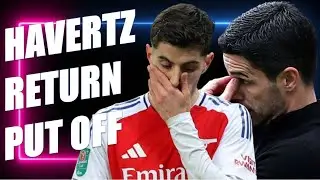 Kai Havertz Injury Set Back Confirmed !!!!