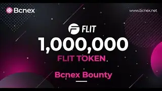 BCNX Exchange Bounty|| 1000000 Flit Token will be distribute