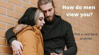 How do men see you pick a card tarot reading