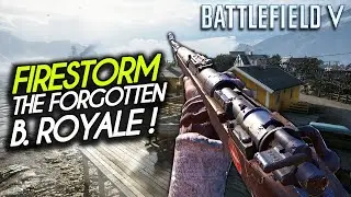 THE FORGOTTEN BATTLE ROYALE games.. | Battlefield V (Firestorm) 2021