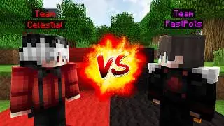 Celestial против FastPots - серия Versus SOTW...