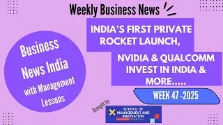 India Business News - Skyroot Rocket Launch, nVidia invests in India, Data Centre Boom | Nov 2025
