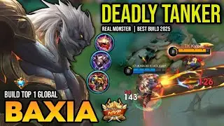 BAXIA BEST BUILD 2025 | BUILD TOP 1 GLOBAL BAXIA GAMEPLAY | MOBILE LEGENDS✓