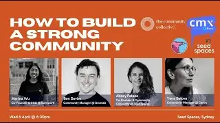 How To Build A Strong Community with The CC x CMX