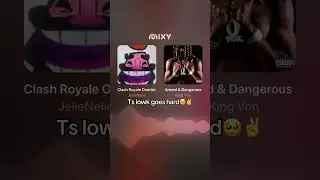 Clash Royale Overtime Song + Armed & Dangerous King Von Mashup