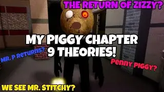 MY PIGGY CHAPTER 9 THEORIES! (Zizzy, Mr. P and Mr. Stitchy return 🤔?) | Roblox | T0RNADO