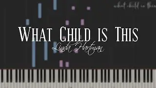 What Child is This (Piano Tutorial) - Linda Hartman // DAY 3