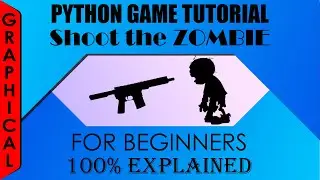 PYTHON GAME TUTORIAL with GRAPHICS Shoot the ZOMBIE
