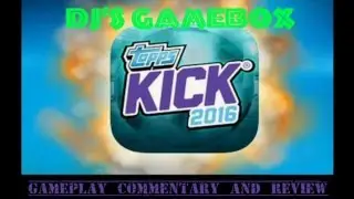 Topps Kick 2016 soccer card game gameplay commentary and review