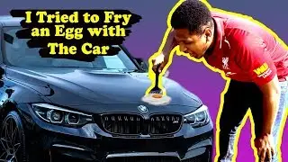 I Tried Cooking An Egg with A Car