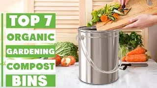 Top 7 Compost Bins for Organic Gardening in 2025