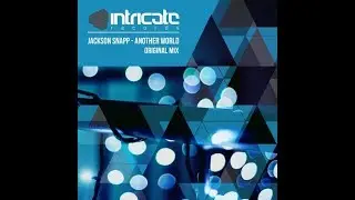 Jackson Snapp - Another World (Original Mix)