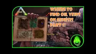 ARK: GENESIS PART 1 - WHERE TO FIND OIL VEINS!
