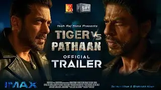 TIGER vs PATHAAN [ Official Trailer ]  Salman Khan | Shah rukh khan | Katrina, Deepika | 2025 Update