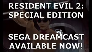 RELEASE- Resident Evil 2: Special Edition (Sega Dreamcast)