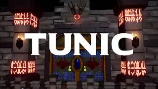 TUNIC RE-DRESSED &mdash;&mdash; Trailer
