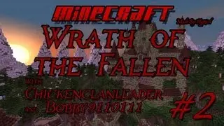 Wrath of the Fallen with Chickenclanleader and Bobby9110111 Episode 2