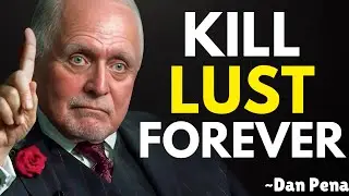 🔥 Kill Lust Forever &ndash; Dan Pe&ntilde;a Motivation for 2026 | New Year Motivational Speech