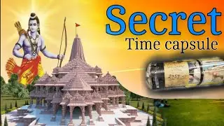 The Untold Secrets: Time Capsule Unveiled in Ayodhya Ram Mandir
