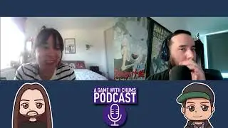 Games that shaped Us | A Game with Chums Podcast #69