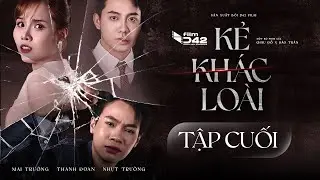 KẺ KH&Aacute;C LO&Agrave;I - Tập Cuối | Hồi Kết Của Chuỗi Bi Kịch | D42 Film | Phim Ngắn Drama Gia Đ&igrave;nh 2025