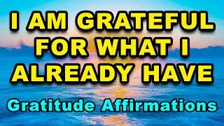 Good Morning Gratitude Meditation | Powerful Gratitude Affirmations