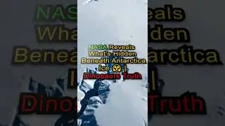 NASA Reveals What&rsquo;s Hidden Beneath Antarctica Ice 😱 | Dinosaurs Truth #antarctica  #nasadiscovery