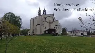 Konkaterda w Sokołowie Podlaskim