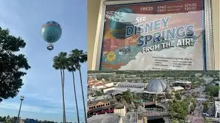 WDW Disney Springs - Aerophile Balloon