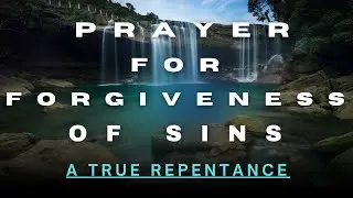 Deep Prayer of Forgiveness & Mercy | Cleanse My Heart, O God | Repentance & Restoration #motivation