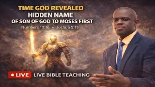 The Hidden Name Of The Son Of God Revealed To Moses | Numbers 13:16 & Joshua 5:15 | Live Bible Study
