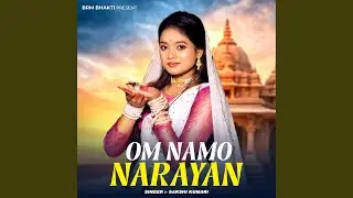 Om Namo Narayan