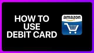 Как использовать дебетовую карту при покупках на Amazon: руководство