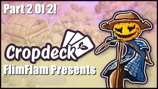 It's Harvesting Season! Cropdeck Demo Part 2 Of 2!