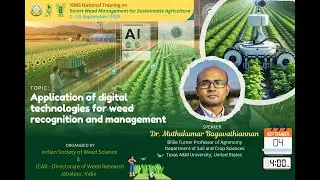 ISWS National Training 2025: 11th Lecture by Dr. Muthukumar Bagavathiannan