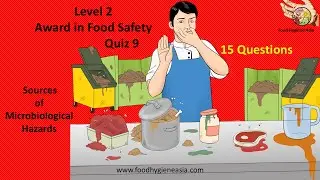 Level 2 Award in Food Safety Quiz 9 - Sources of Microbiological hazards
