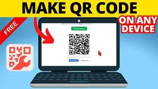 How to Make QR Code on ANY Device
