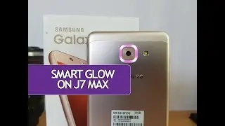 Smart Glow on Samsung Galaxy J7 Max- How to Use it