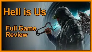 [Hell is Us] Full Game Review