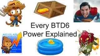 Every Power in BTD6 Explained