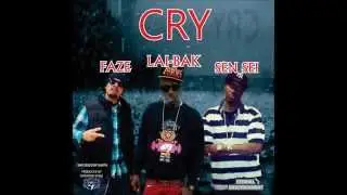 Lai-Bak- Cry F/ Faze & Sen Sei (New Music)