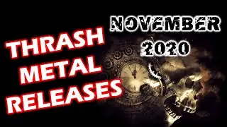 Thrash Metal 2020 November releases -  New Thrash Metal Albums & EP's - Metal Collision