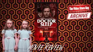 Doctor Sleep review &ndash; My Horror Archive Recommendation #2