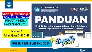 PERHITUNGAN JAM PKL DAN SISWA PKL UNTUK DAPODIK 2025