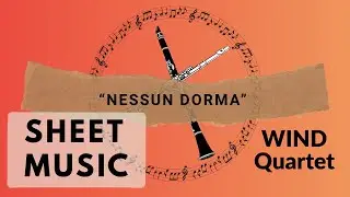 Nessun Dorma | Woodwind Quartet | Sheet Music | from Turandot by Puccini